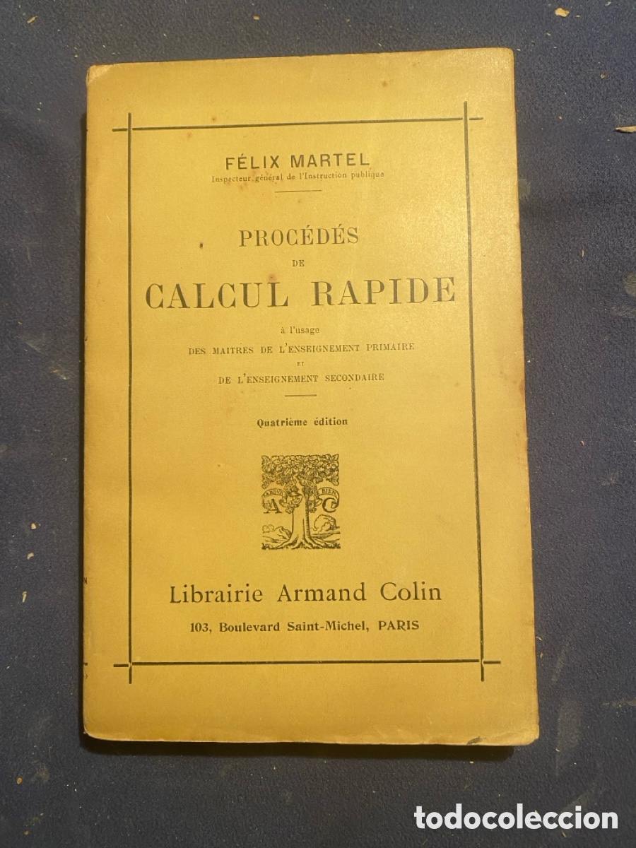 Libros antiguos: FELIX MARTEL: - PROC&Eacute;D&Eacute;S DE CALCUL RAPIDE - (PARIS, 1921)