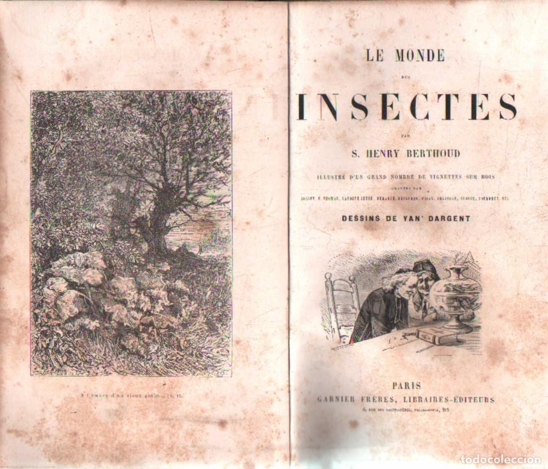 Libros antiguos: LE MONDE DES INSECTES. BERTHOUD, HENRY. A-ANIMAL-242