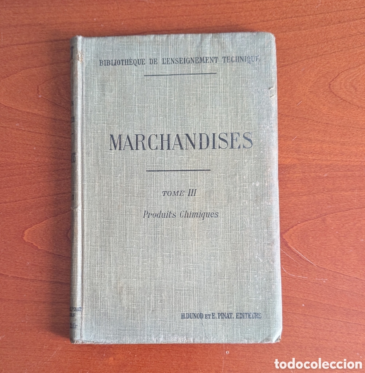 Libros antiguos: &Eacute;l&eacute;ments de Marchandises. Tome III: Produits Chimiques &ndash; J. Son y F. Martin