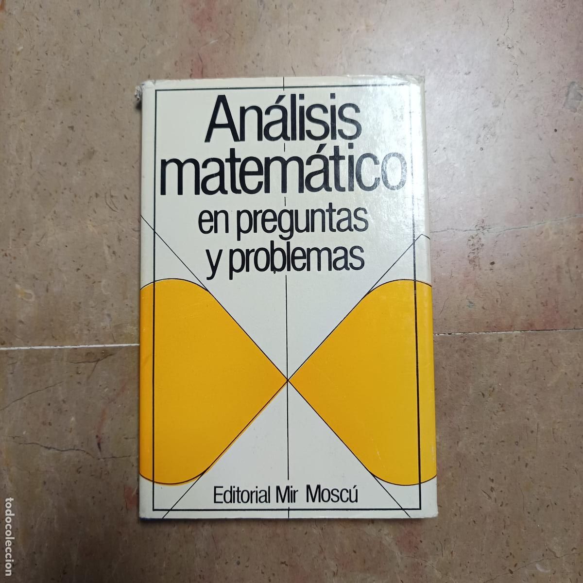 Libros antiguos: An&aacute;lisis matem&aacute;tico en preguntas y problemas - V. F. But&uacute;zov y otros (seg&uacute;n serie Mir)
