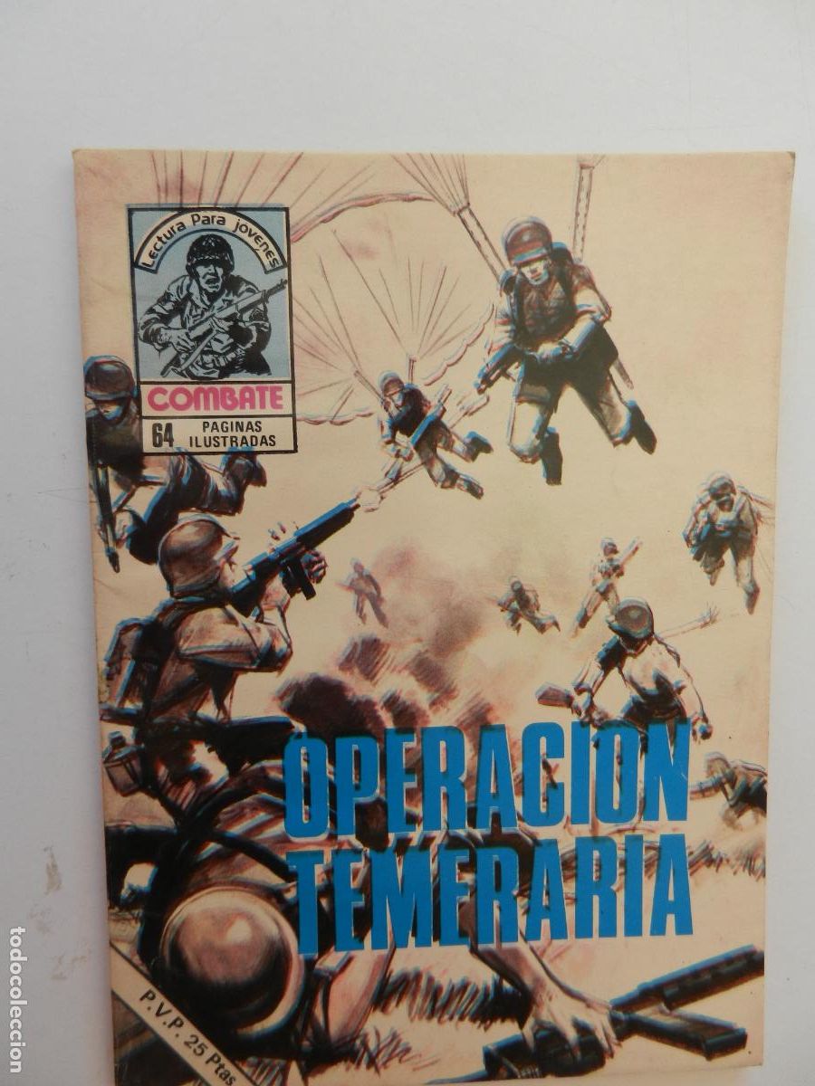 Libros antiguos: COMBATE - LECTURA PARA JOVENES - OPERACI&Oacute;N TEMERARIA - PRODUCCIONES EDITORIALES 1977.