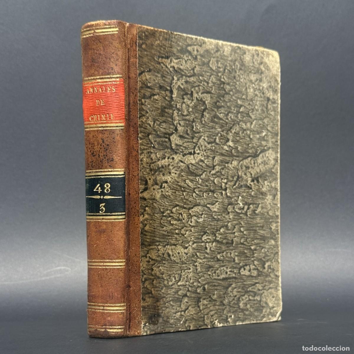 Old books: a&ntilde;o 1831 - ANALES DE QUIMICA Y DE FISICA - DESCUBRIMIENTOS - CIENCIAS -