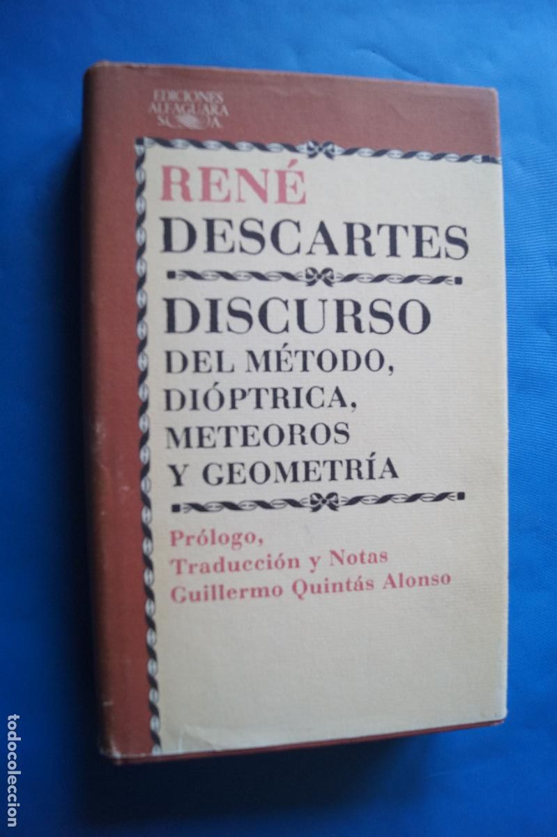 Libros antiguos: DISCURSO DEL METODO, DIOPTRICA, METEOROS Y GEOMETRIA. RENE DESCARTES