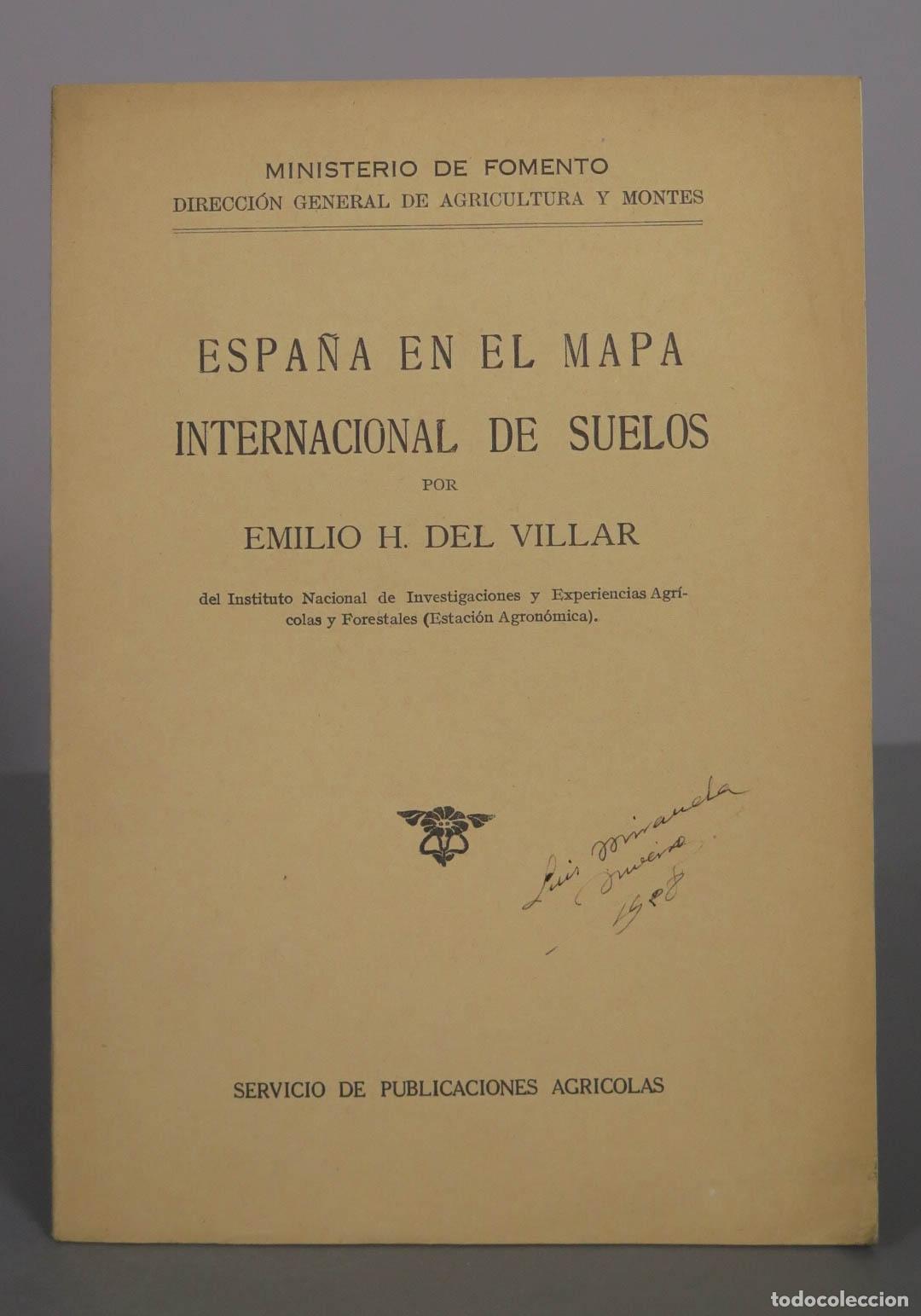 Libros antiguos: Espa&ntilde;a en el Mapa Internacional de Suelos - Emilio H. del Villar - Servicio de Publicaciones Agr&iacute;col