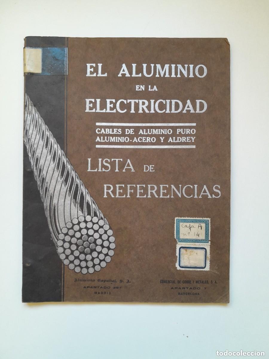 Antiquarische B&uuml;cher: EL ALUMINIO EN LA ELECTRICIDAD - COMERCIAL DE COBRE Y METALES (c.1930)
