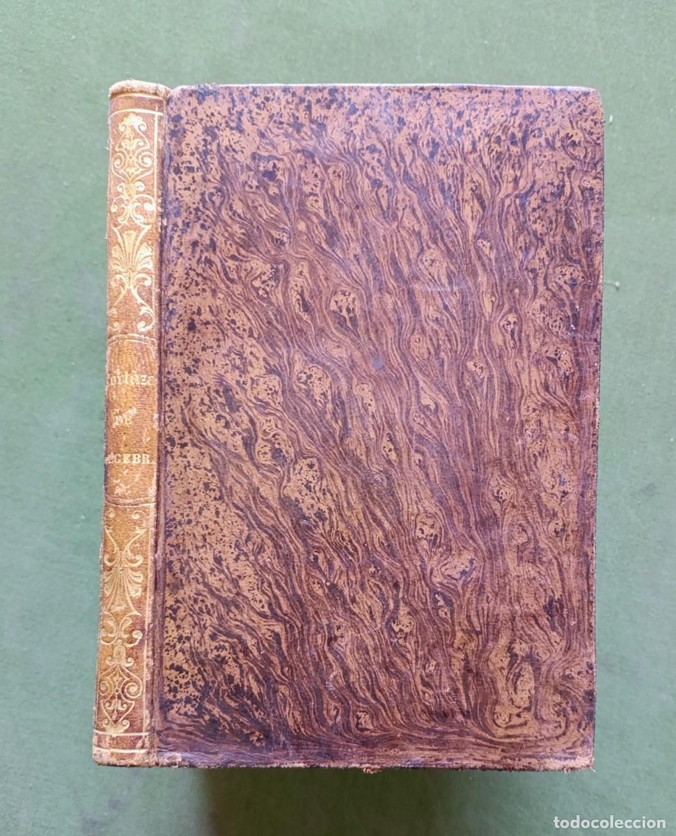 Libros antiguos: TRATADO DE ALGEBRA - ALGEBRA SUPERIOR - JUAN CORT&Aacute;ZAR - 1849.