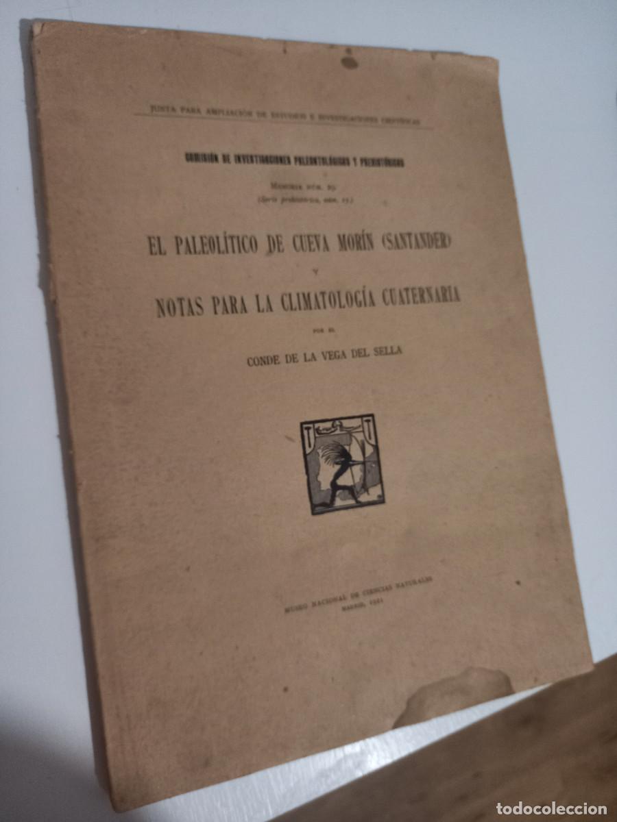 Libros antiguos: El paleol&iacute;tico de Cueva Mor&iacute;n (Santander). Notas para la climatolog&iacute;a cuaternaria CONDE DE LA VEGA D