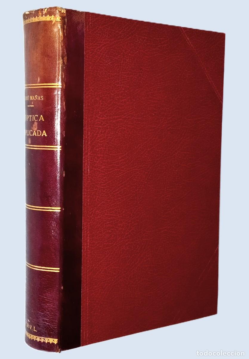 Antiquarische B&uuml;cher: JOS&Eacute; MA&Ntilde;AS Y BONVI - &Oacute;PTICA APLICADA