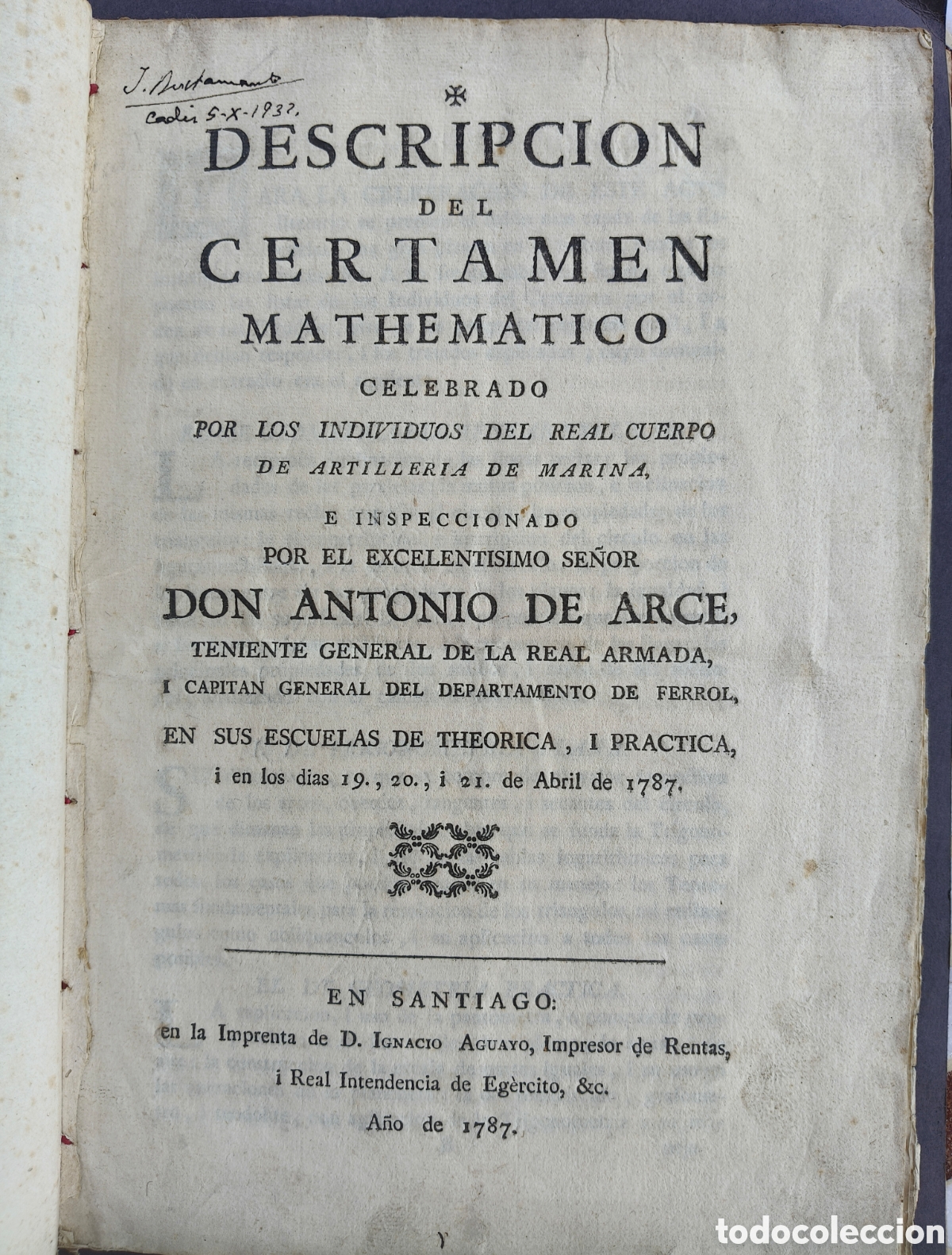 Libros antiguos: 1787. Certamen Math&eacute;matico. Real Cuerpo Artiller&iacute;a de Marina. Imprenta Aguayo, Santiago. Historia Na