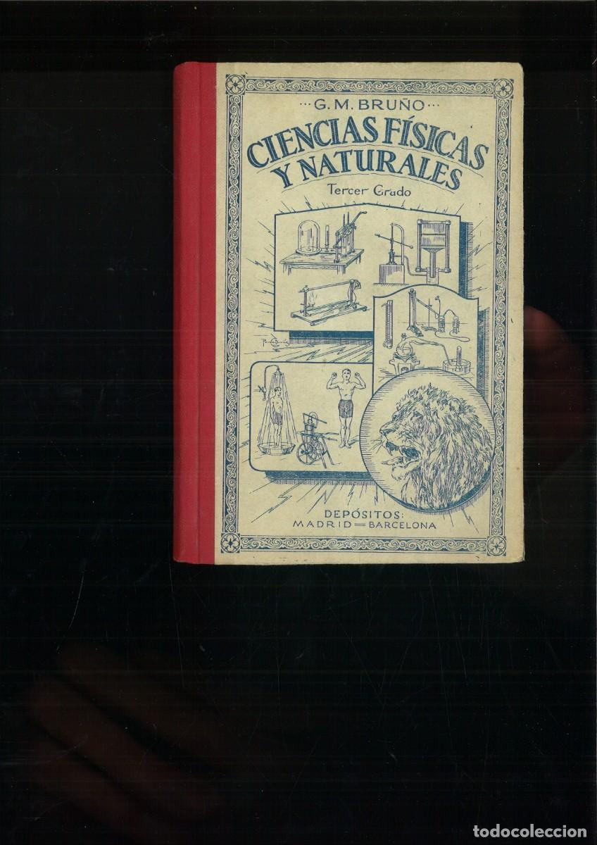 Libros antiguos: CIENCIAS FISICAS Y NATURALES. G. M. Bru&ntilde;o