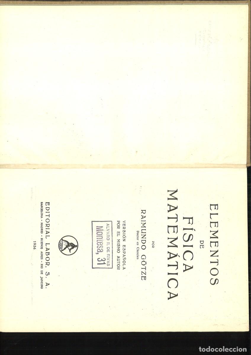 Libros antiguos: ELEMENTOS DE FISICA MATEMATICA. R. G&ouml;tze - Foto 2