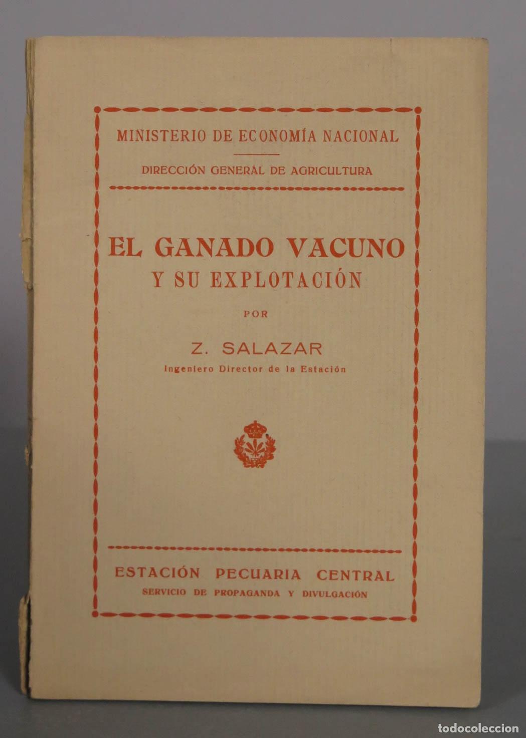 Libros antiguos: El Ganado Vacuno y su Explotaci&oacute;n - Zacar&iacute;as Salazar - Estaci&oacute;n Pecuaria Central