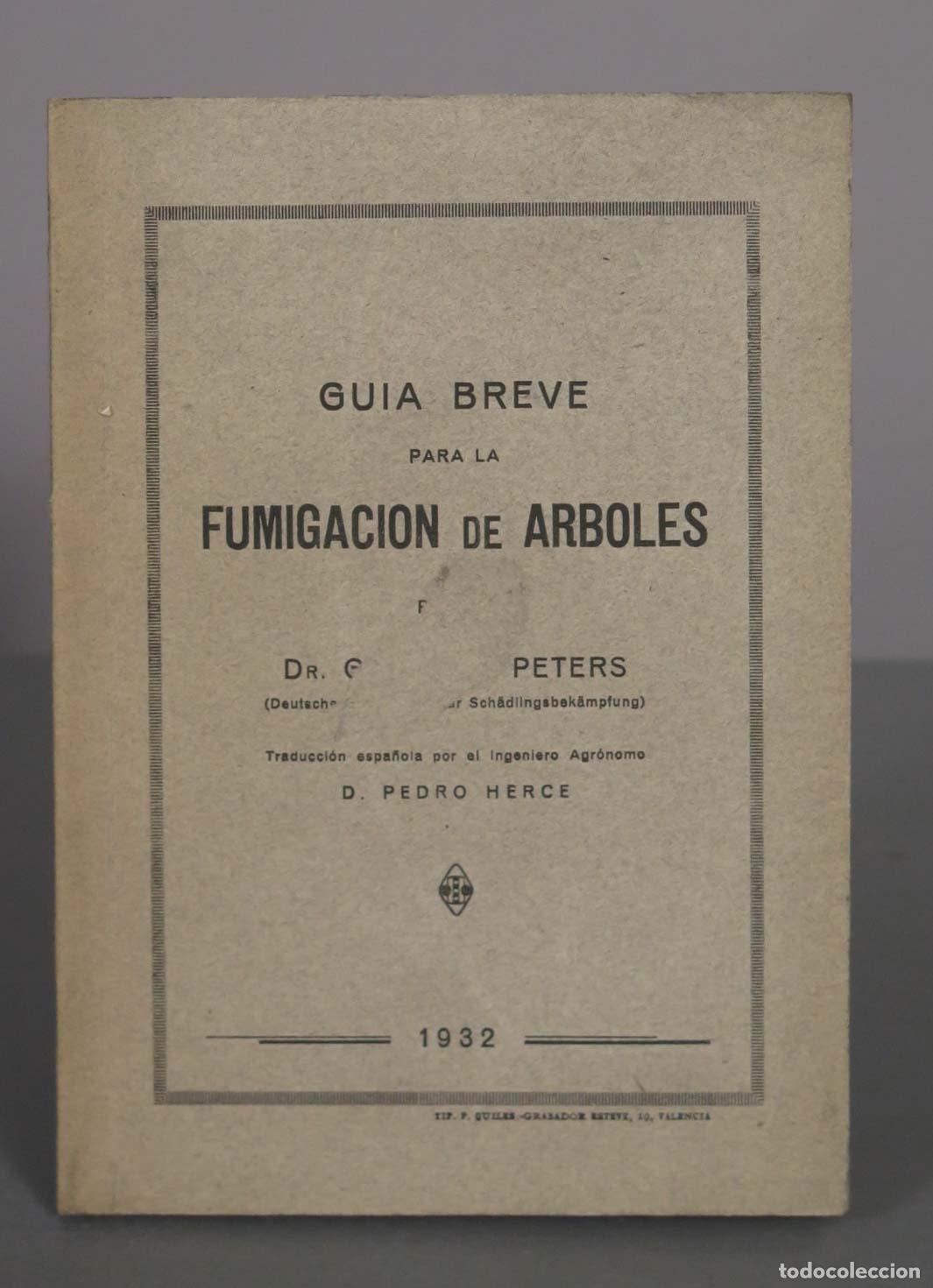 Libros antiguos: Guia breve para la fumigacion de arboles - Dr. G. Peters