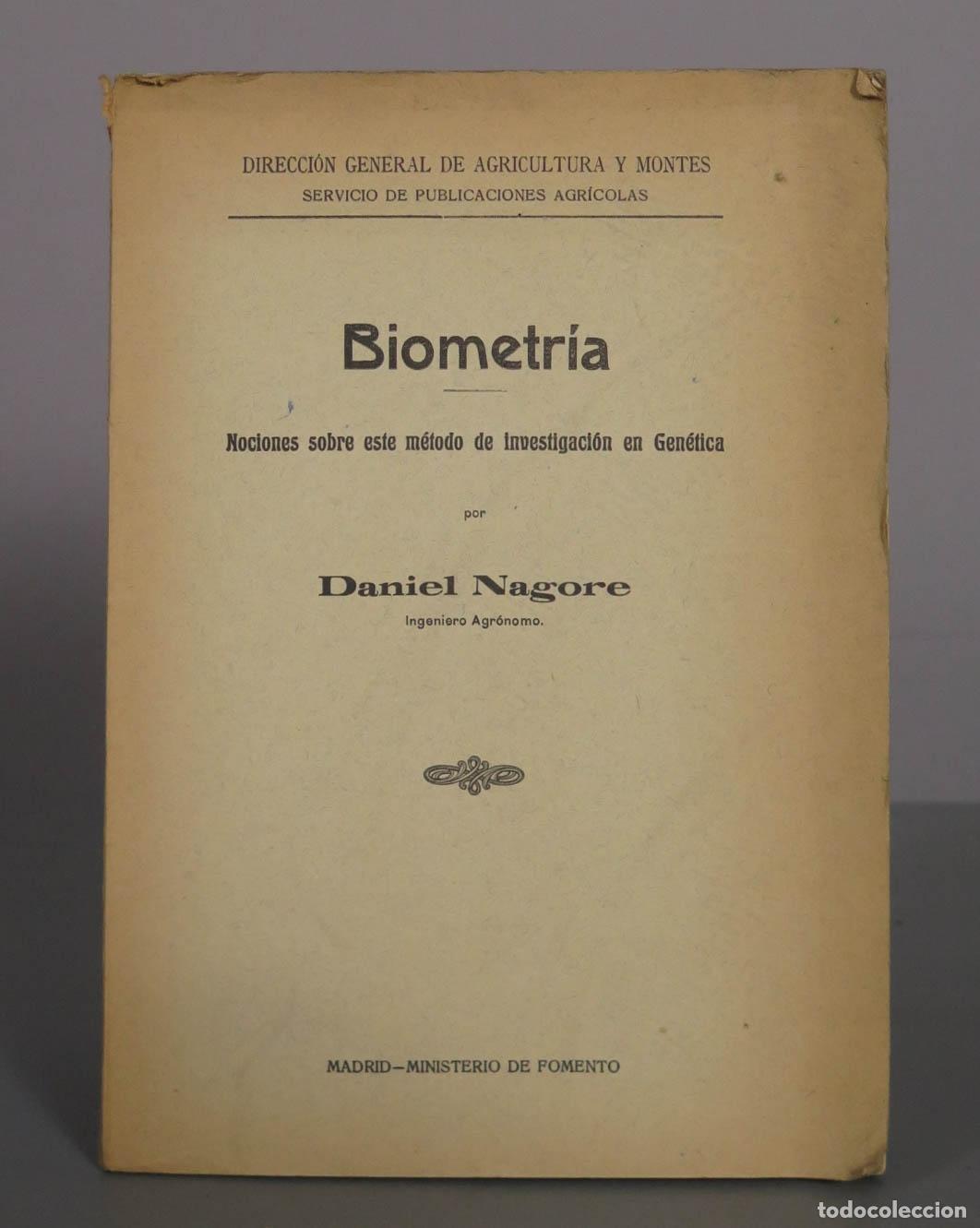 Libros antiguos: Biometr&iacute;a. Nociones sobre este m&eacute;todo de investigaci&oacute;n en Gen&eacute;tica - Daniel Nagore - Ministerio de F