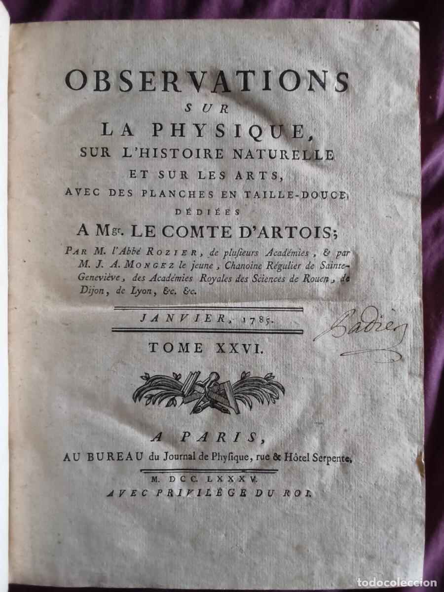 Libros antiguos: LAVOISIER 1785. JOURNAL DE PHYSIQUE. Observations sur la physique. Rozier. Cavendish. Wilcke. F&iacute;sica