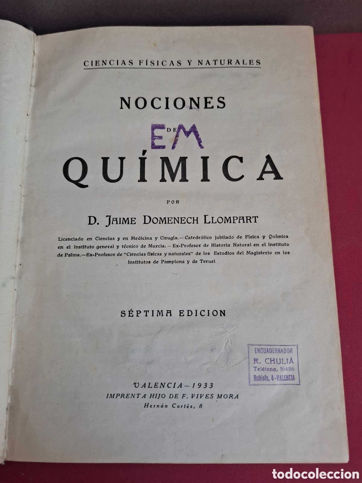 Libros antiguos: Nociones de qu&iacute;mica - Jaime Domenech - 1933