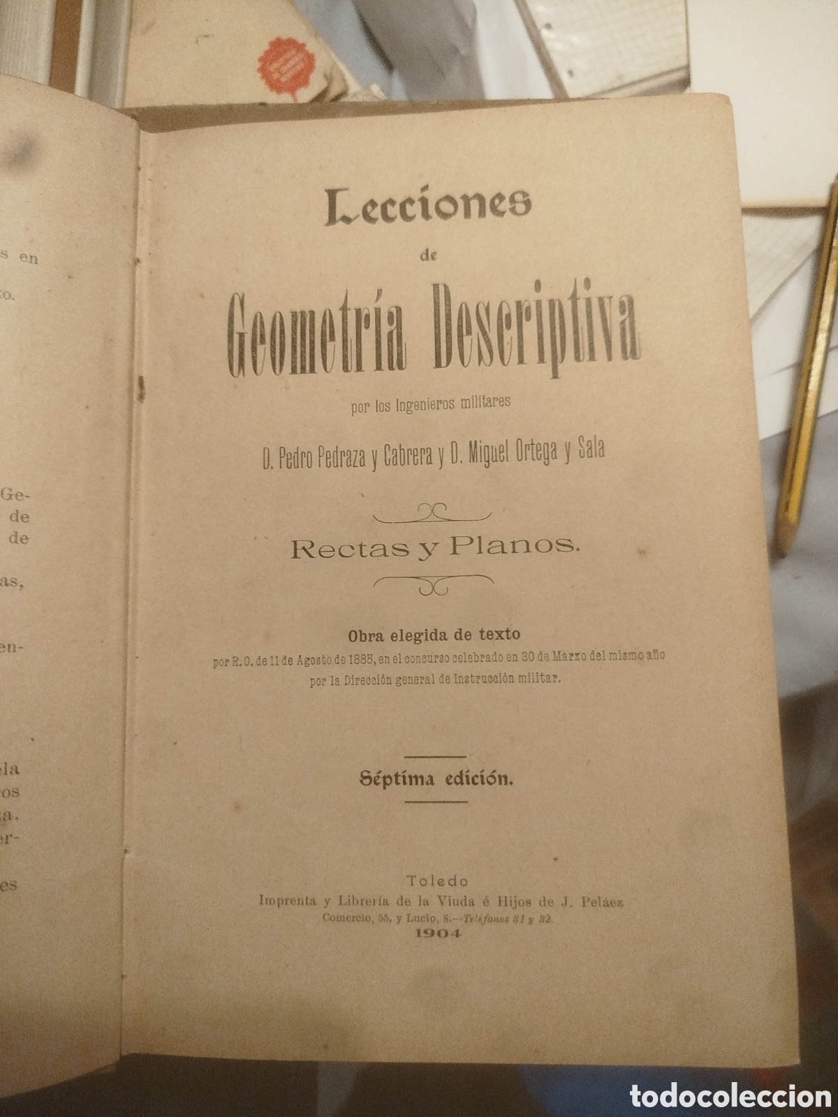 Libros antiguos: Lecciones de Geometr&iacute;a Descriptiva&rdquo; de Pedro Pedraza y Cabrera y Miguel Ortega y Sala