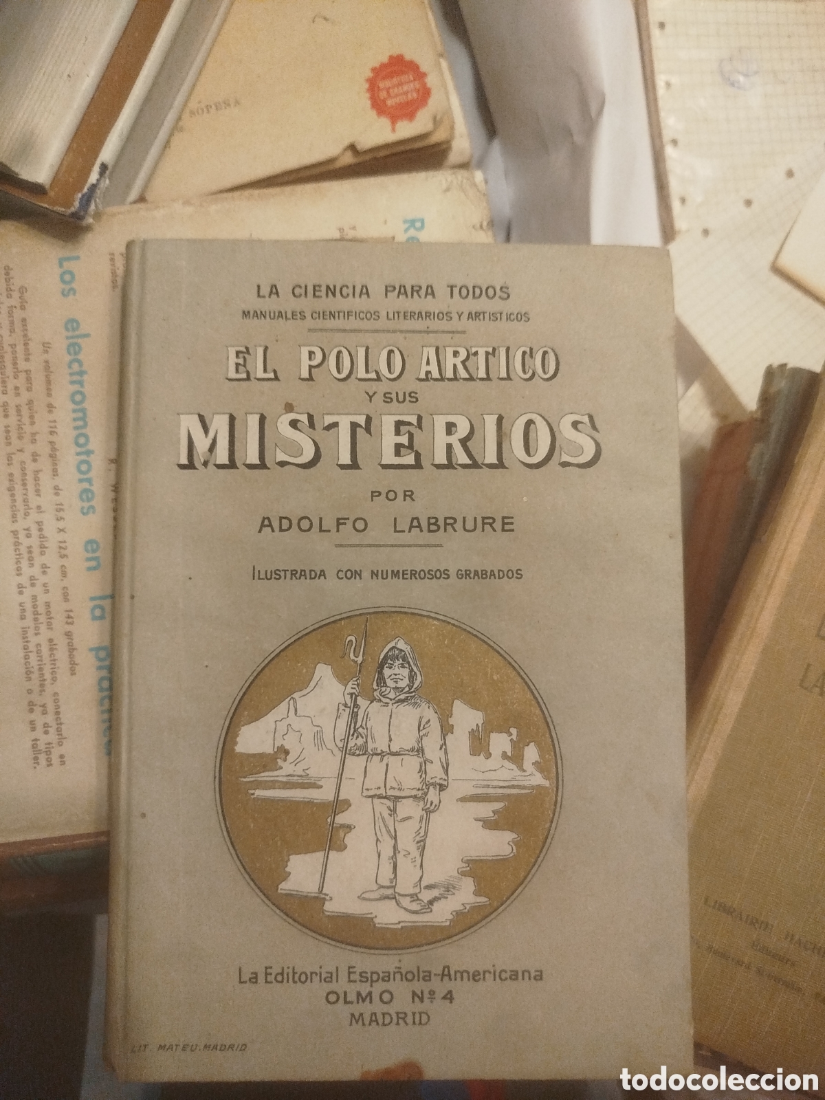 Libros antiguos: El Polo &aacute;rtico y sus misterios por Adolfo Labrure