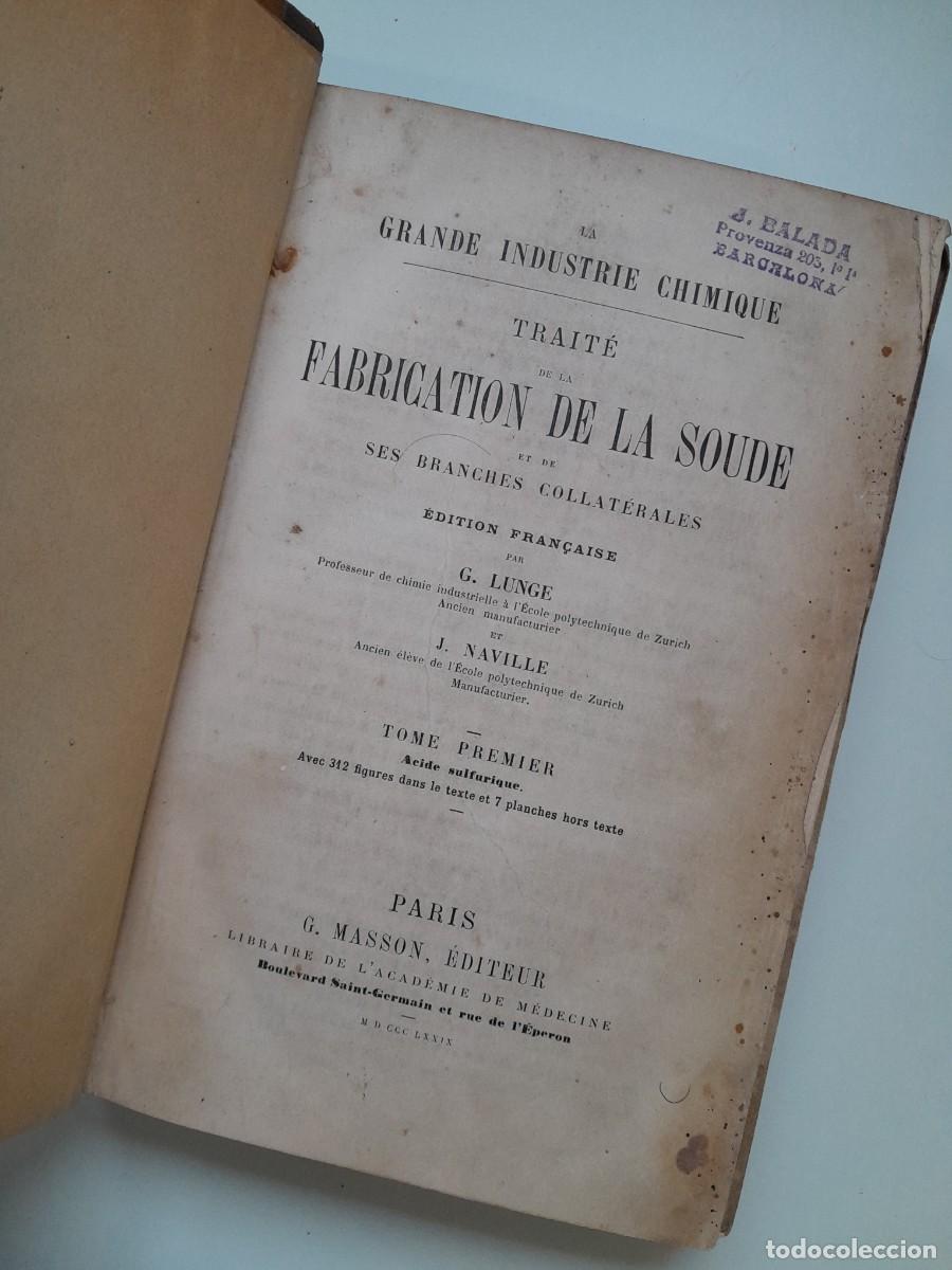 Libros antiguos: TRAIT&Eacute; DE LA FABRICATION DE LA SOUDE - G. LUNGE (G. MASSON, 1879)