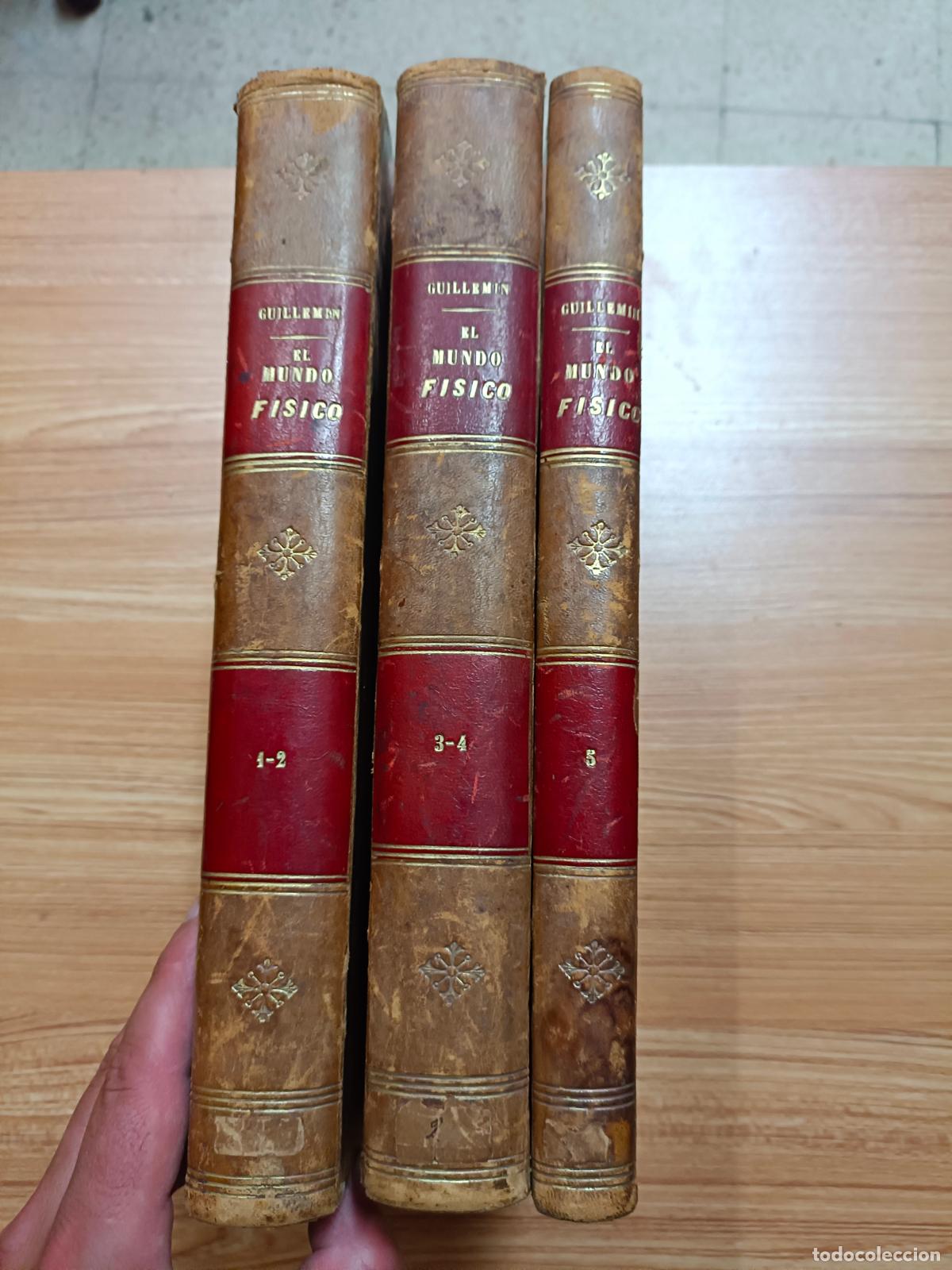 Libros antiguos: El Mundo f&iacute;sico, Amadeo Guillemin, Manuel Aranda, 1882, Barcelona, Muntaner y Sim&oacute;n, Libros