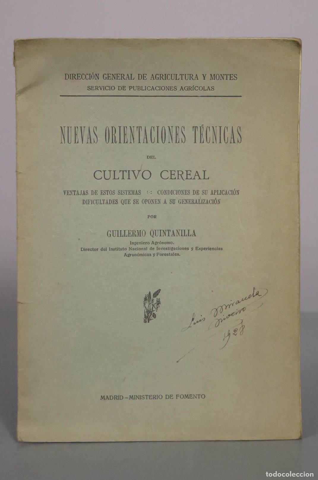 Libros antiguos: Nuevas orientaciones t&eacute;cnicas del cultivo cereal - Guillermo Quintanilla - Servicio de Publicaciones