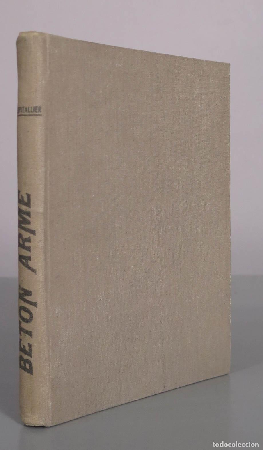 Libros antiguos: Pr&eacute;cis pour le calcul des ouvrages en b&eacute;ton arm&eacute; - M. G. Espitallier - Quatorzi&egrave;me &eacute;dition - &Eacute;cole S