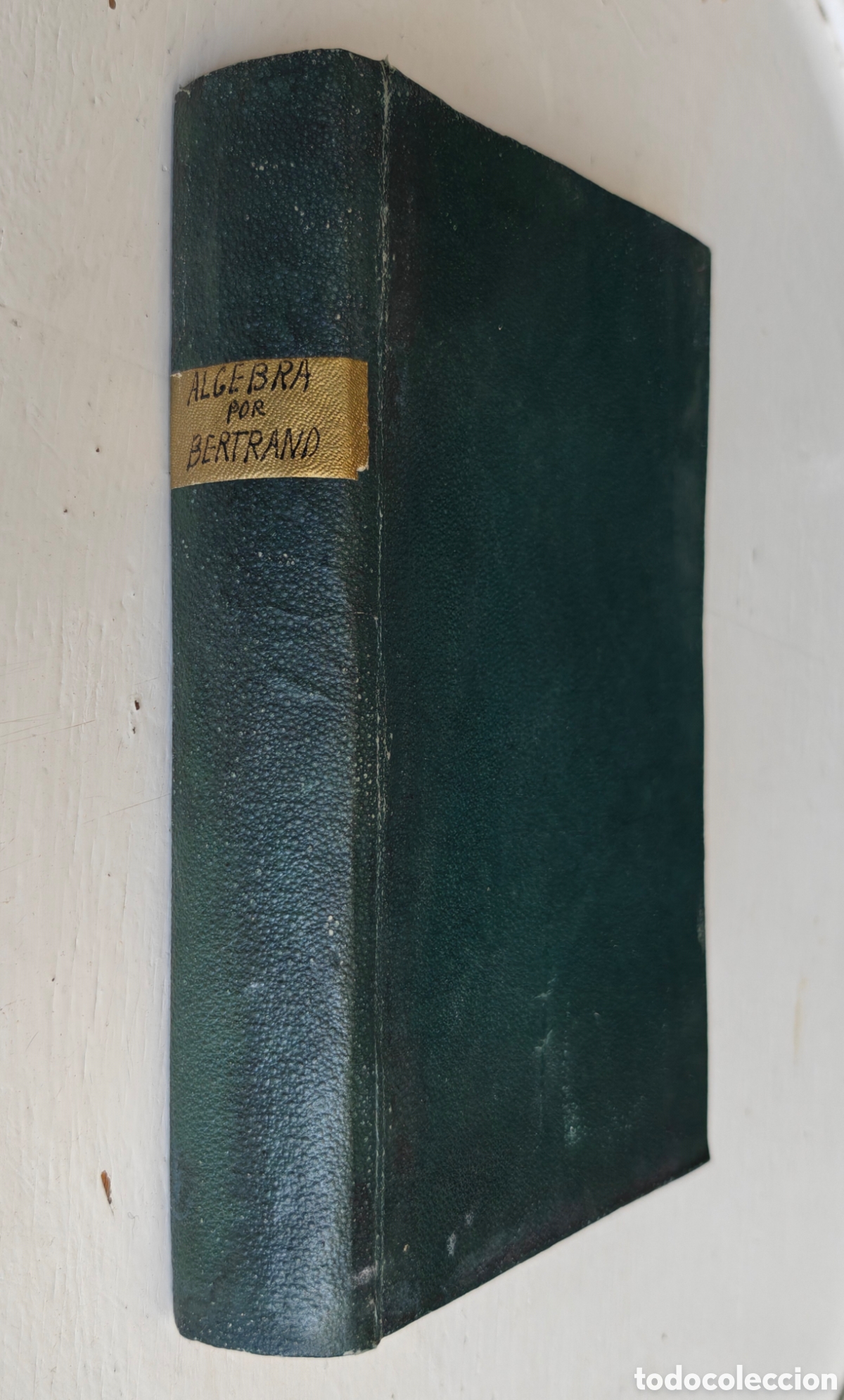 Libros antiguos: Tratado de &Aacute;lgebra por Bertrand - Foto 2
