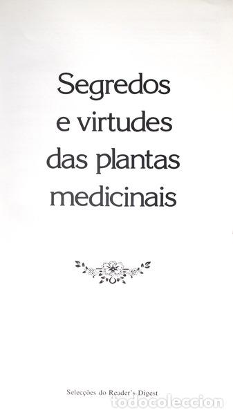 Libros antiguos: SEGREDOS E VIRTUDES DAS PLANTAS MEDICINAIS. [3.&ordf; REIMPRESS&Atilde;O]