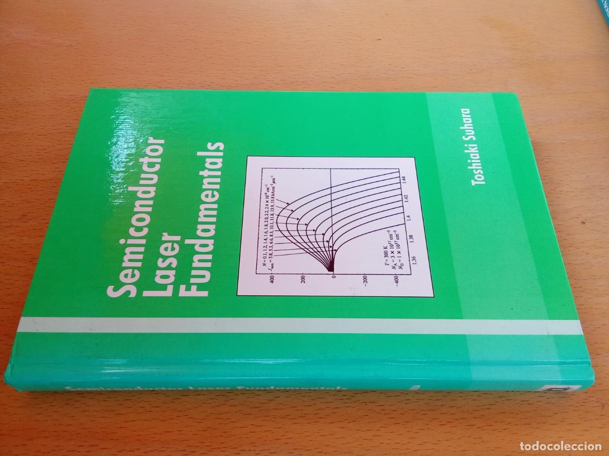 Libros antiguos: SEMICONDUCTOR LASER FUNDAMENTALS/TOSHIAKI SUHARA/ KARA 27