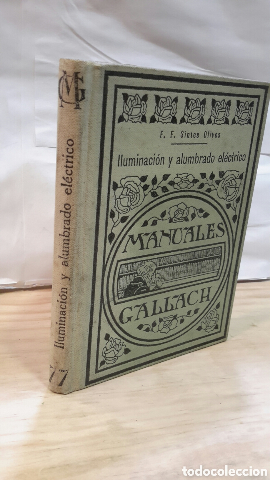 Libri antichi: F.F. Sintes Olives - ilu,imacion y alumbrado electrico
