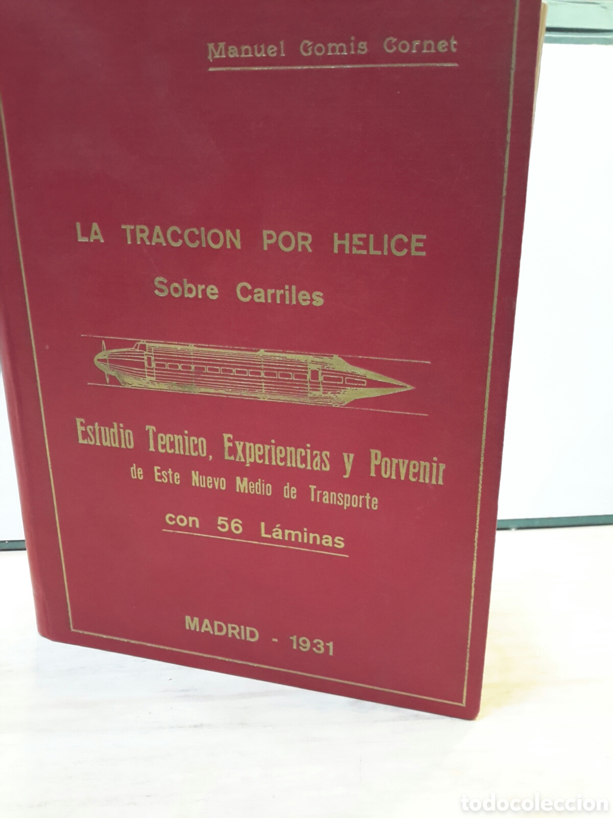Old books: La traccion por helice sobre carriles