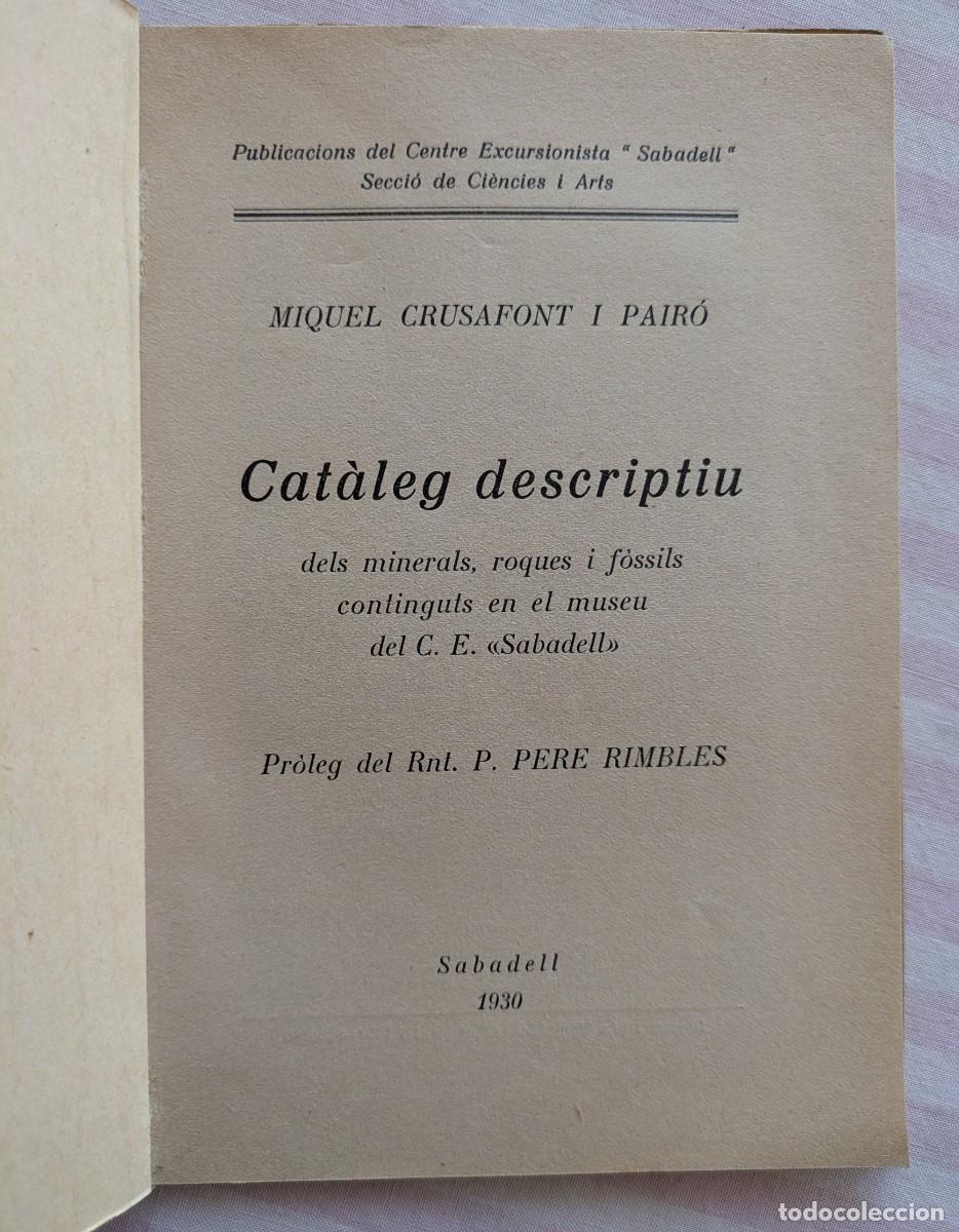 Libros antiguos: Cat&agrave;leg Descriptiu en el museo del C. E. de Sabadell. Miquel Crusafont - Foto 2