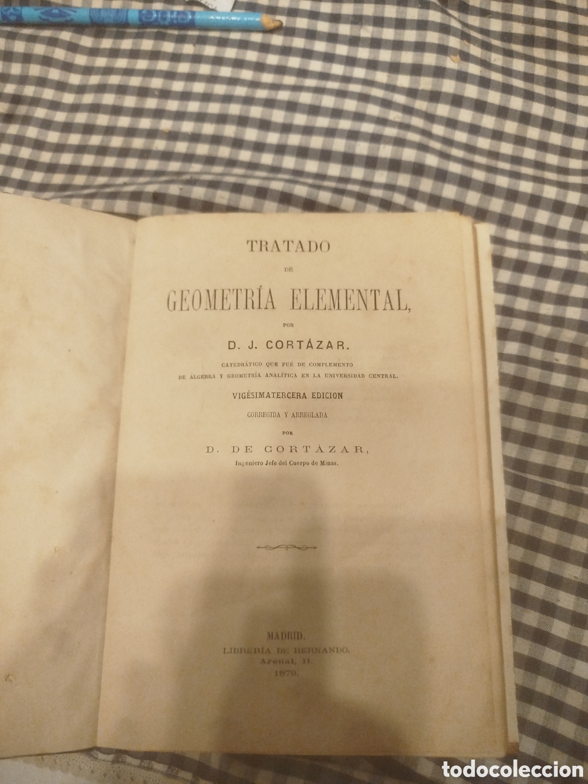 Libros antiguos: 1879 tratado de geometr&iacute;a elemental D. De. Cort&aacute;zar