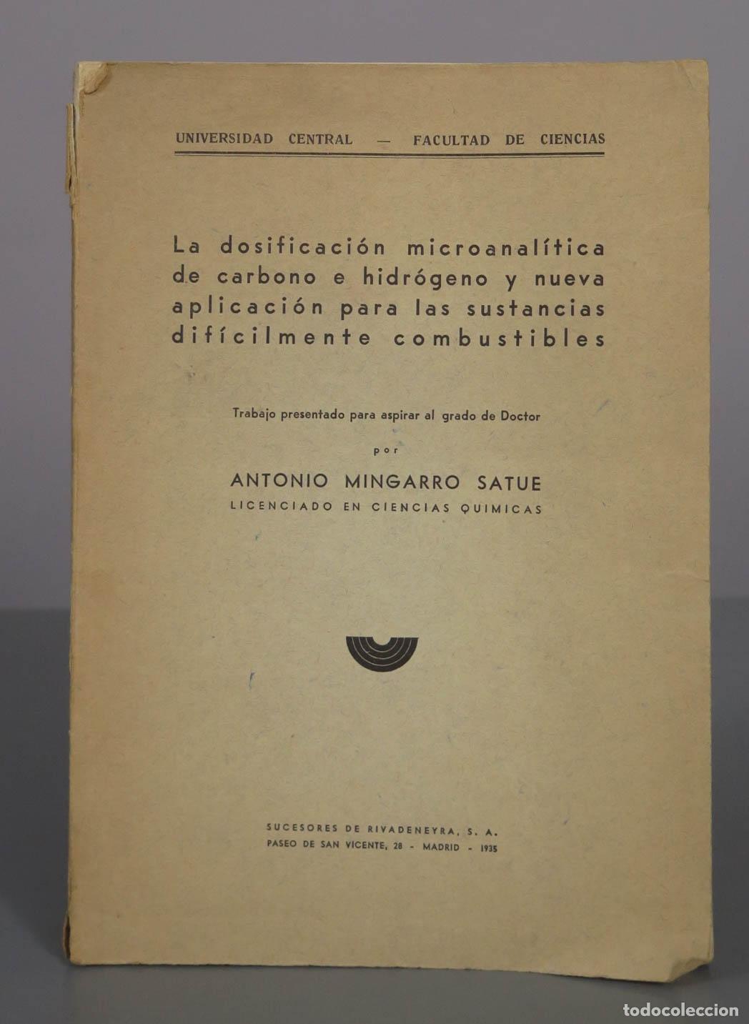 Libros antiguos: La dosificaci&oacute;n microanal&iacute;tica de carbono e hidr&oacute;geno y nueva aplicaci&oacute;n para las sustancias 1935