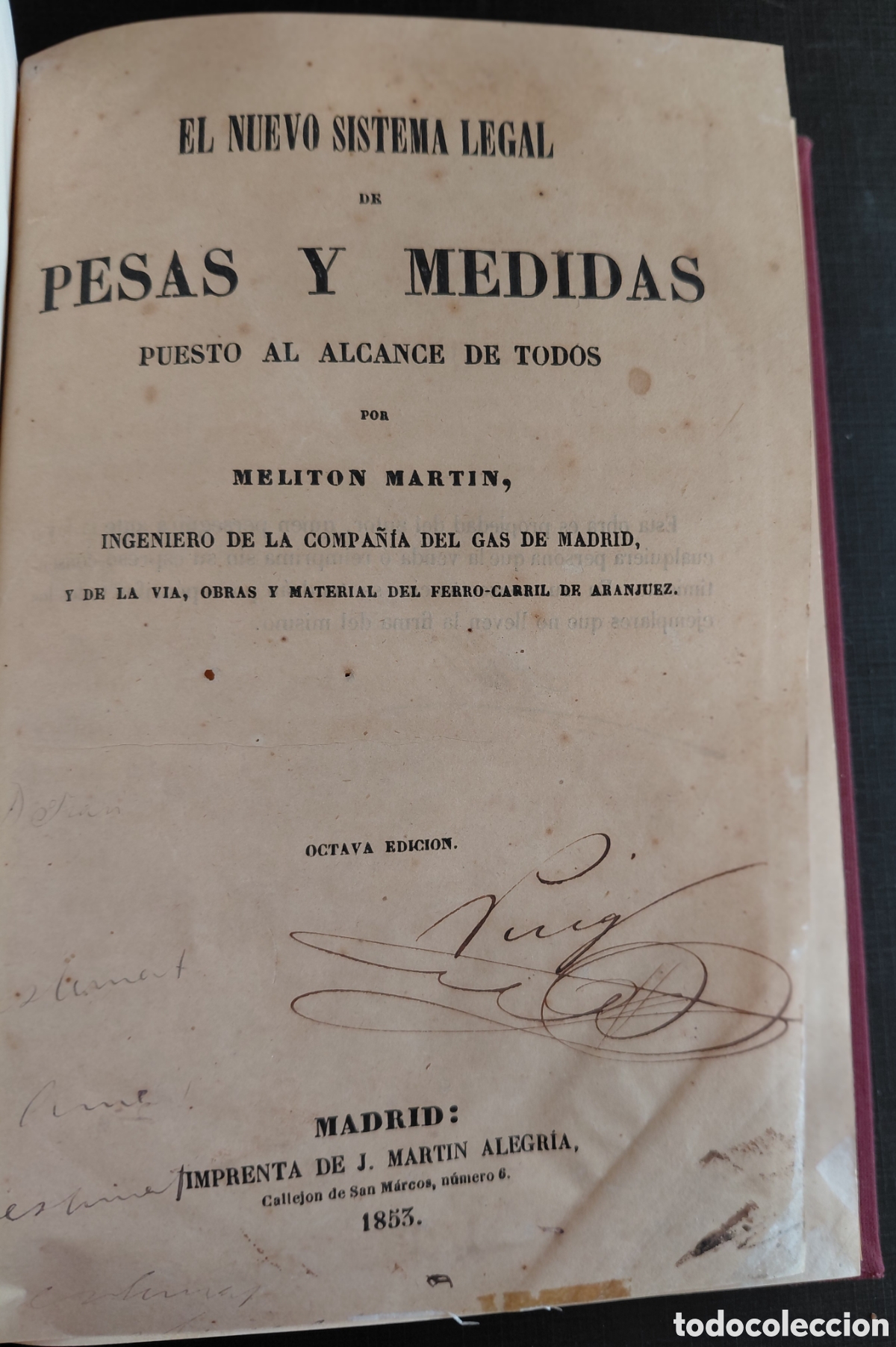Livres anciens: El nuevo sistema legal de pesas y medidas puesto al alcance de todos-Mart&iacute;n Melit&oacute;n-1853-Madrid