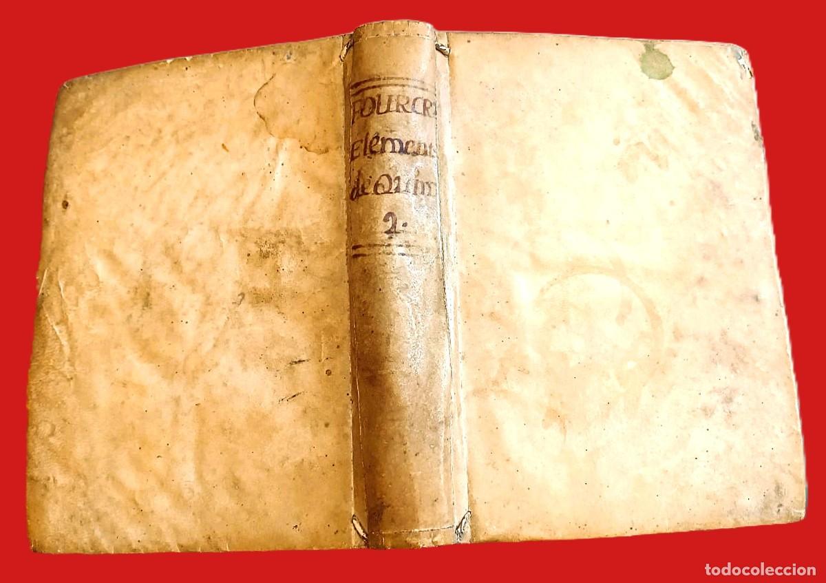 Libros antiguos: A&ntilde;o 1793. En espa&ntilde;ol: Elementos de Historia Natural y de Qu&iacute;mica. Pergamino.