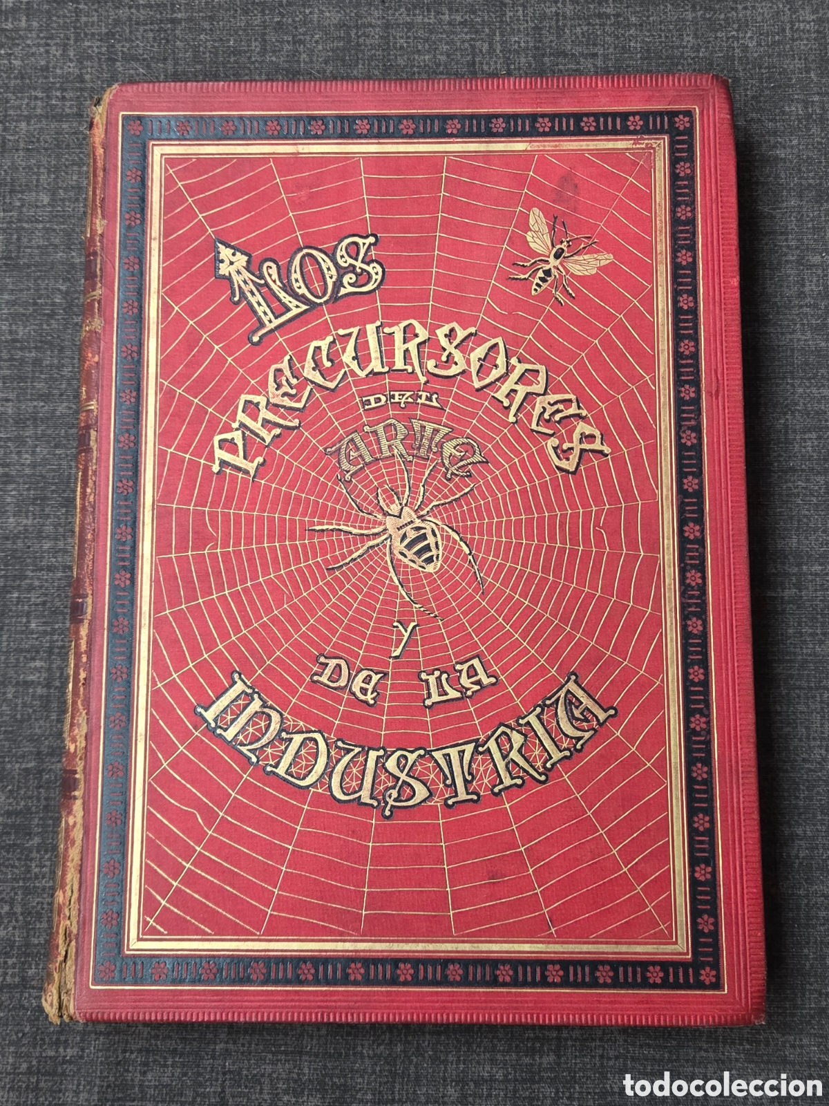 Libros antiguos: LOS PRECURSORES DEL ARTE Y DE LA INDUSTRIA 1886 Wood J. G. Montaner y Sim&oacute;n. Barna.