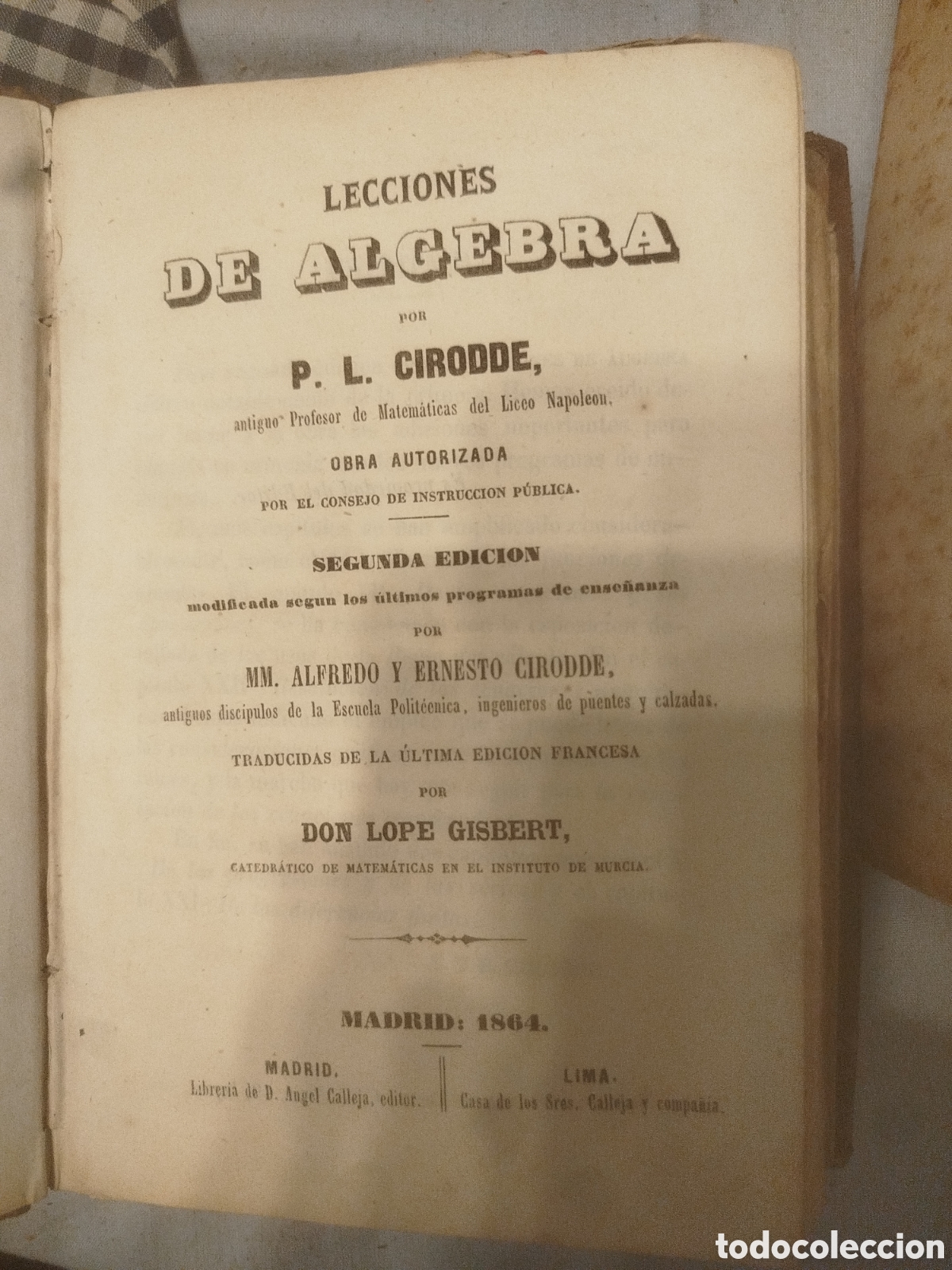 Livros antigos: Lecciones de &Aacute;lgebra&rdquo;, escrito originalmente por P. L. Cirodde.