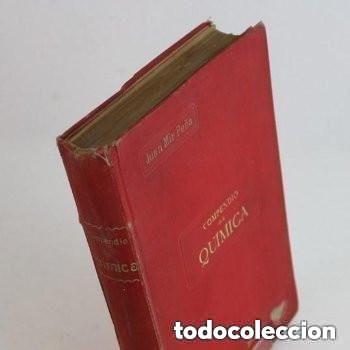 Libros antiguos: Compendio de Qu&iacute;mica por Juan Mir Pe&ntilde;a. Librer&iacute;a de los sucesores de Hernando.