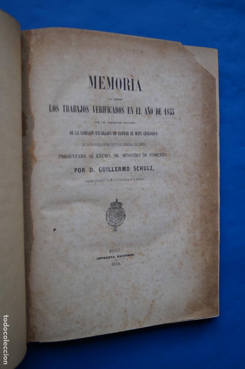 Libros antiguos: MEMORIA DE LOS TRABAJOS DEL A&Ntilde;O 1855 PARA FORMAR MAPA GEOLOGICO DE MADRID. GUILLERMO SCHULZ. 1858