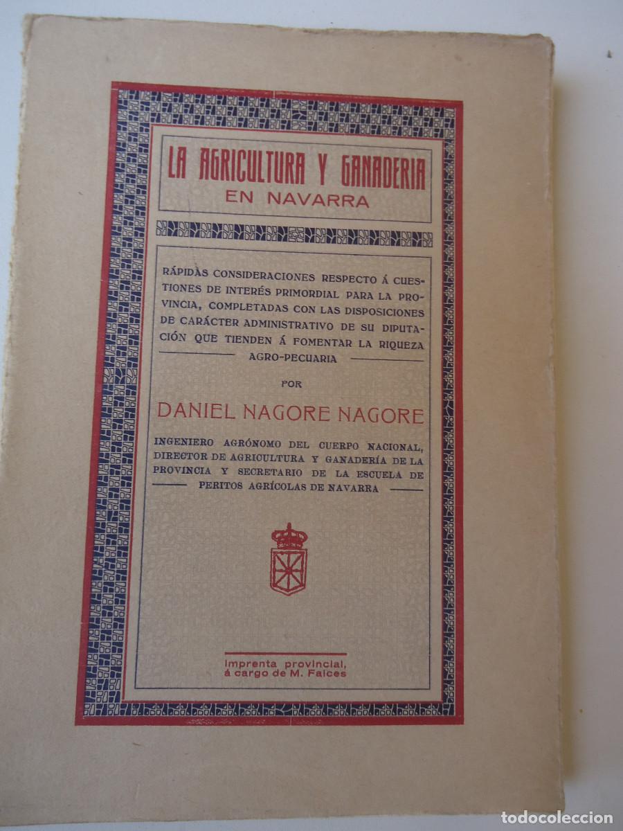 Libros antiguos: La Agricultura y la Ganader&iacute;a en Navarra. Daniel Nagore Nagore