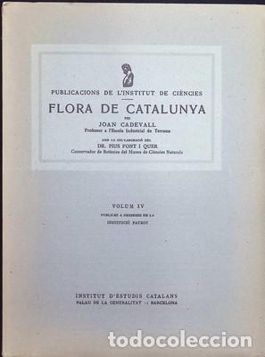 Livres anciens: Flora de Catalunya per JOAN CADEVALL. Volum IV - CADEVALL, JOAN