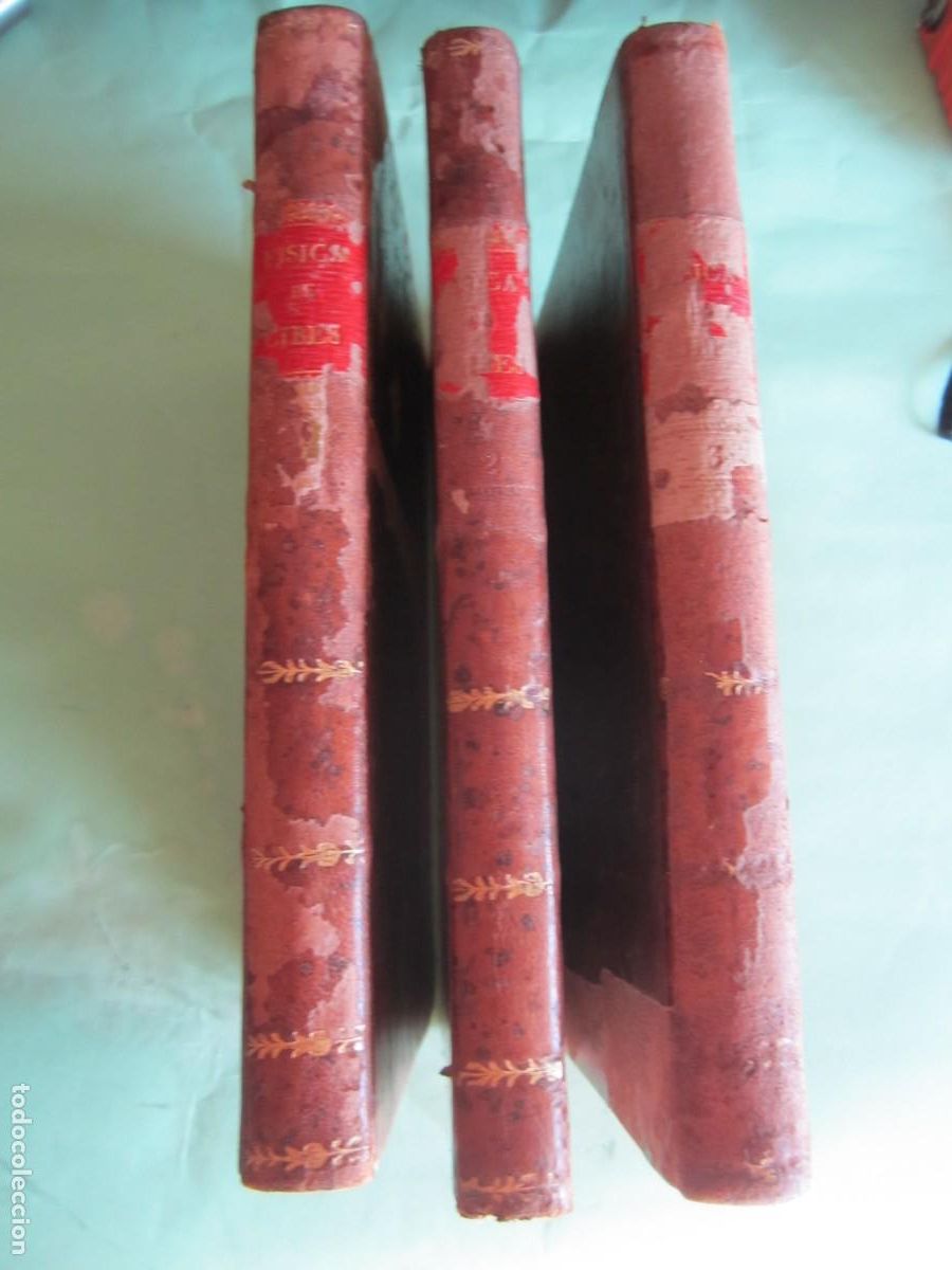 Libros antiguos: 3/ 3 TOMOS --TRATADO DE FISICA COMPLETO Y ELEMENTAL ANTONIO LIBES 1821 BARCELONA