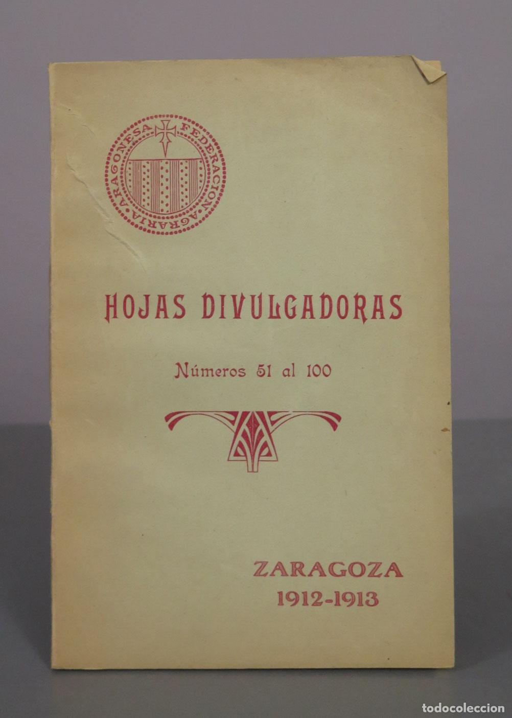 Libros antiguos: Hojas divulgadoras - N&uacute;meros 51 al 100 - Federaci&oacute;n Agraria Aragonesa