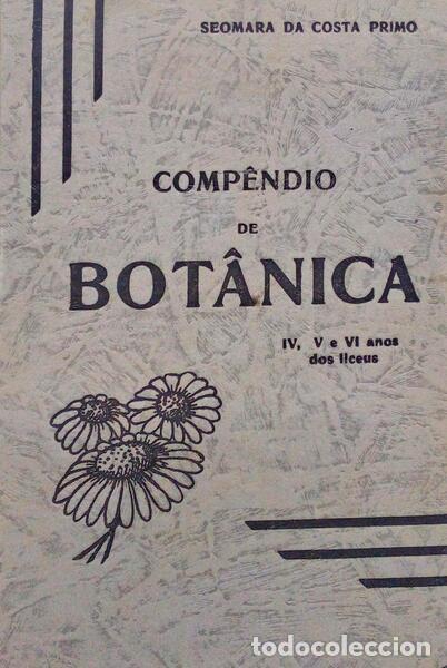 Libros antiguos: COSTA PRIMO. (Seomara da) - COMP&Ecirc;NDIO DE BOT&Acirc;NICA. [5.&ordf; EDI&Ccedil;&Atilde;O]
