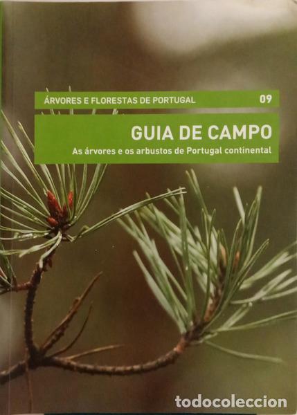 Libros antiguos: SANDE SILVA. (Joaquim) - GUIA DE CAMPO, AS &Aacute;RVORES E OS ARBUSTOS DE PORTUGAL CONTINENTAL.