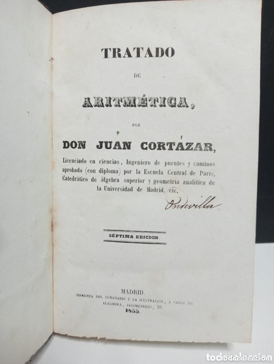 Libros antiguos: TRATADO DE ARITM&Eacute;TICA POR DON JUAN CORTAZAR. S&Eacute;PTIMA EDICI&Oacute;N. MADRID, IMPRENTA DEL SEMANARIO, 1855