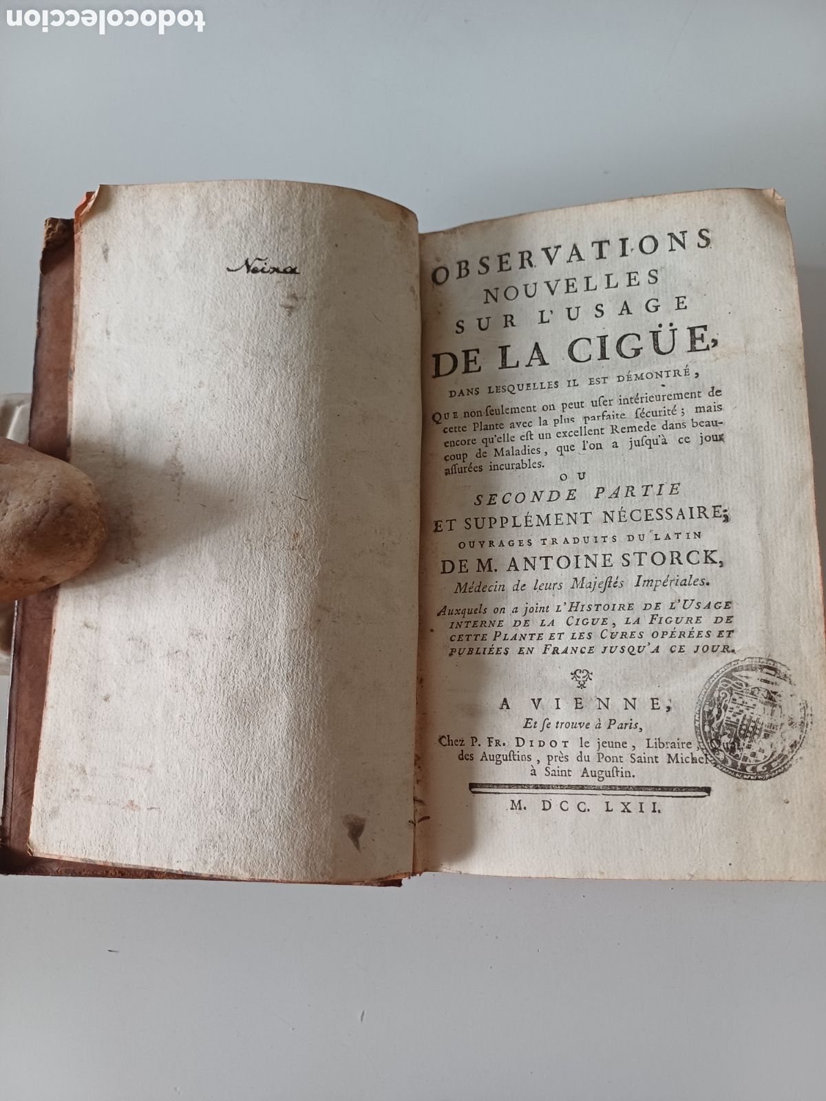Libros antiguos: Observations nouvelles su l'usage de la Cig&uuml;e (cicuta) seconde partie Antoine Storck 1762 FRANC&Eacute;S