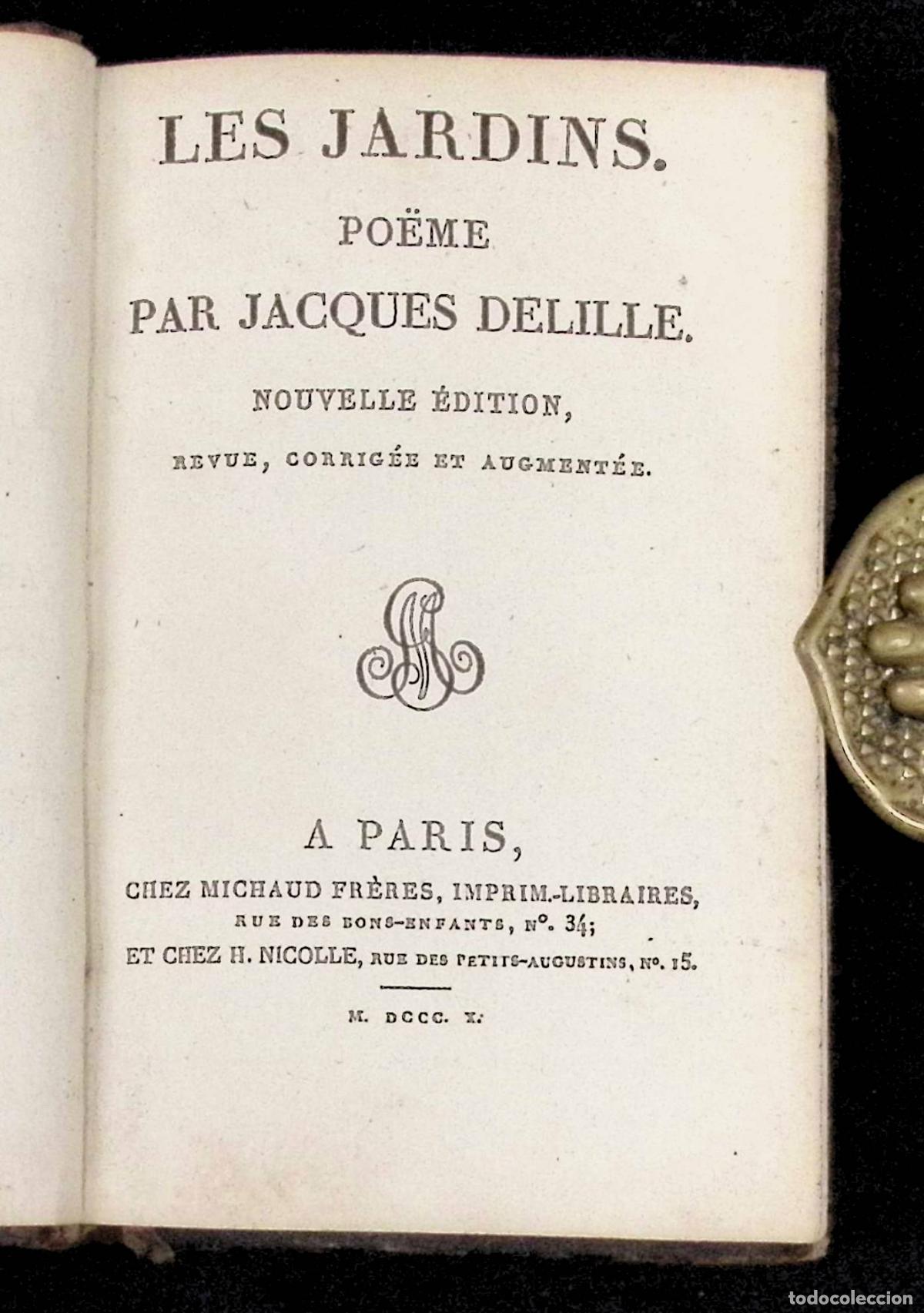 Libros antiguos: LES JARDINS. Po&euml;me. - DELILLE, Jacques. Imp. Michaud fr&egrave;res. Par&iacute;s, 1810. Bot&aacute;nica. Poes&iacute;a.