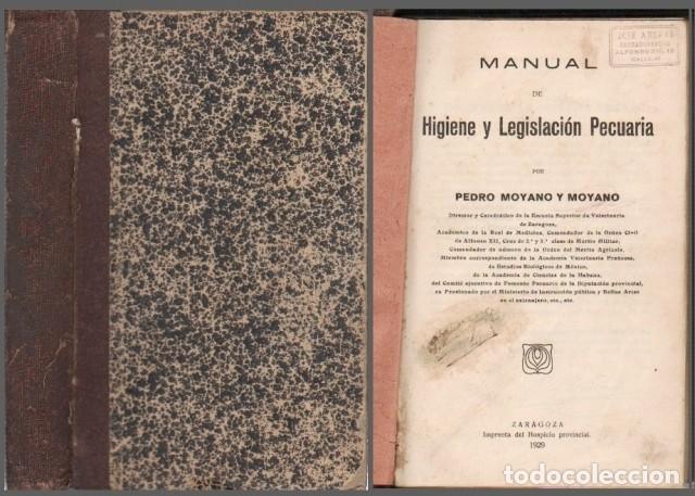 Libros antiguos: MANUAL DE HIGIENE Y LEGISLACION PECUARIA - MOYANO Y MOYANO, PEDRO - A-VETER-152